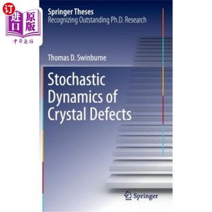 Dynamics 晶体缺陷 Defects 随机动力学 Crystal 海外直订Stochastic