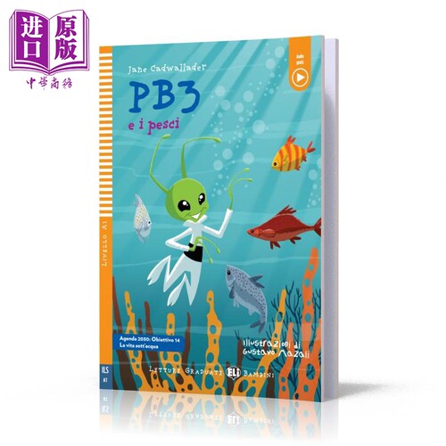 ELI Young Readers Italian A1: PB3 e i pesci PB3 和鱼 含音频 意大利语原版儿童故事图画书分级读物A1【中商原版】