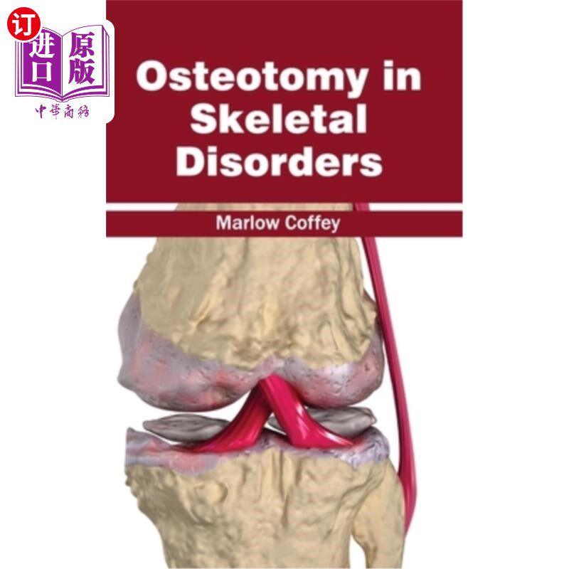 海外直订医药图书Osteotomy in Skeletal Disorders 骨骼疾病的截骨术