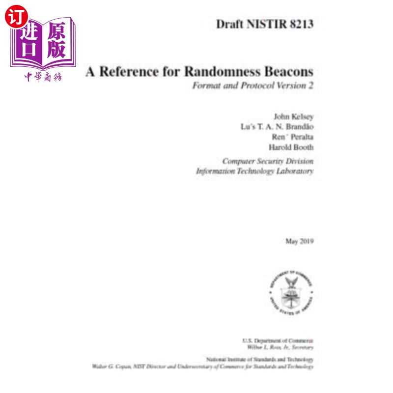 海外直订A Reference or Randomness Beacons: NiSTIR 8213 参考或随机信标：NiSTIR 8213