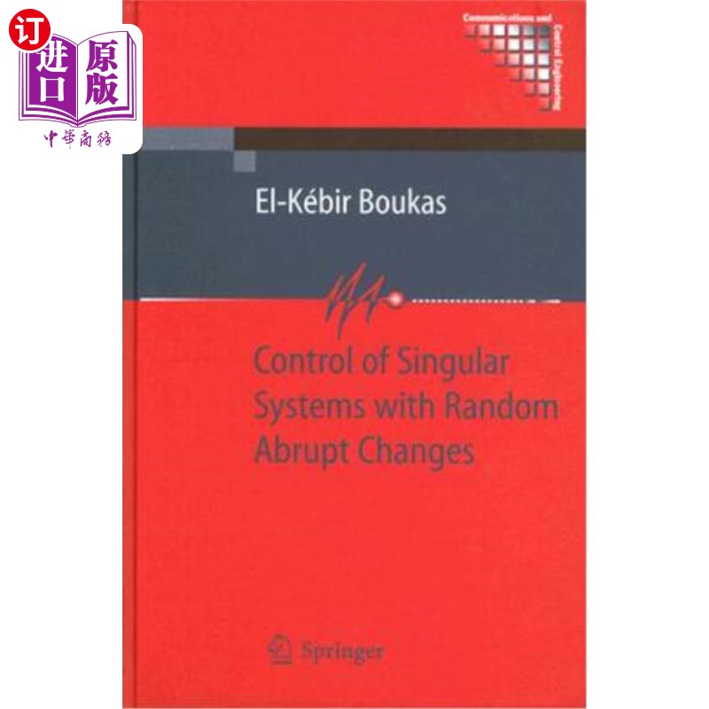 海外直订Control of Singular Systems with Random Abrupt Changes 随机突变奇异系统的控制