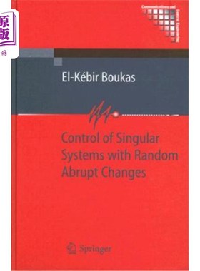 海外直订Control of Singular Systems with Random Abrupt Changes 随机突变奇异系统的控制