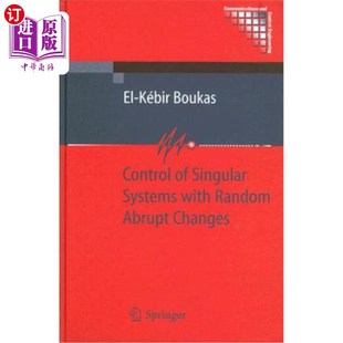 海外直订Control of Singular Systems with Random Abrupt Changes 随机突变奇异系统的控制