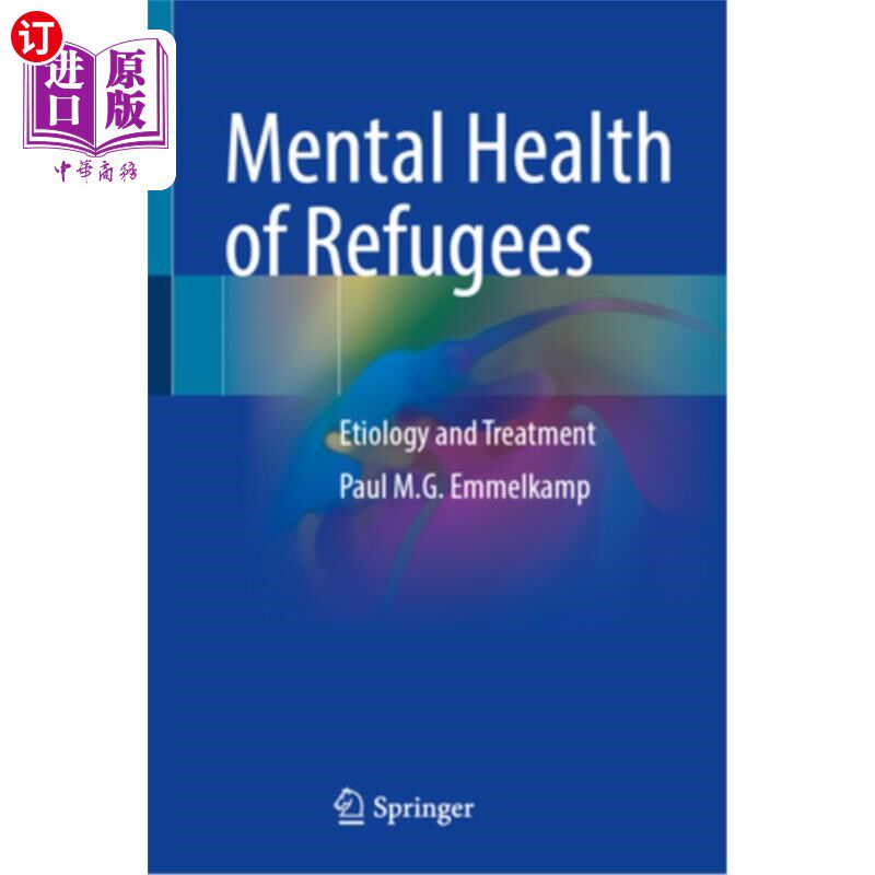 海外直订医药图书Mental Health of Refugees: Etiology and Treatment 难民的心理健康:流行病学、课程和治疗