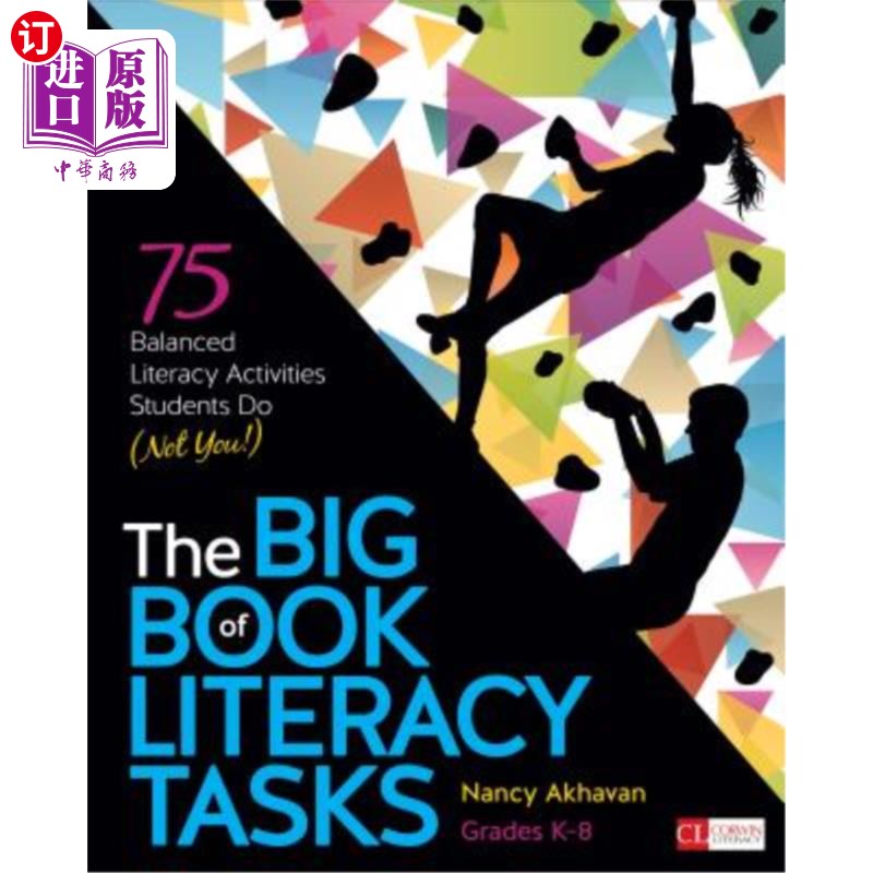 海外直订The Big Book of Literacy Tasks, Grades K-8: 75 Balanced Literacy Activities Stud 扫盲任务大书，K-8