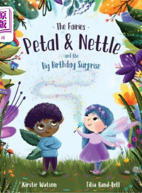 海外直订The Fairies - Petal & Nettle and the Big Birthday Surprise 仙子-花瓣和荨麻和大生日惊喜