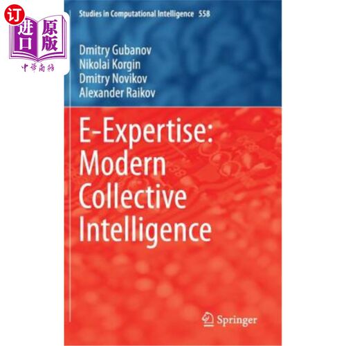 海外直订E-Expertise: Modern Collective Intelligence 电子专业知识:现代集体智慧