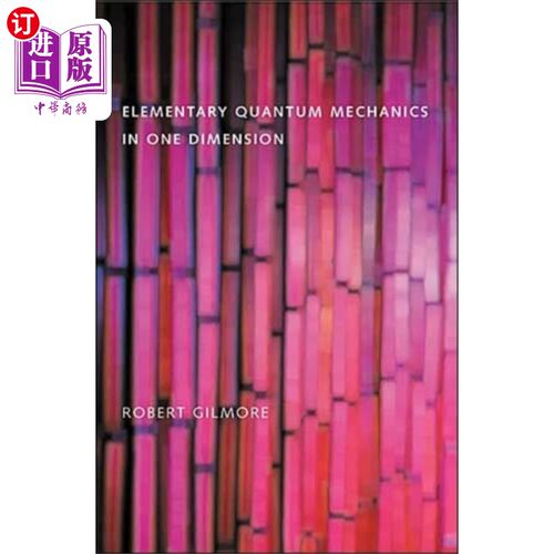 海外直订Elementary Quantum Mechanics in One Dimension 《一维基本量子力学