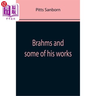 works and 中商原版 一些作品 勃拉姆斯和他 his some Brahms 预售