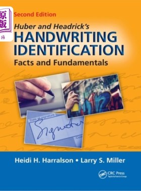 海外直订Huber and Headrick's Handwriting Identification: Facts and Fundamentals, Second