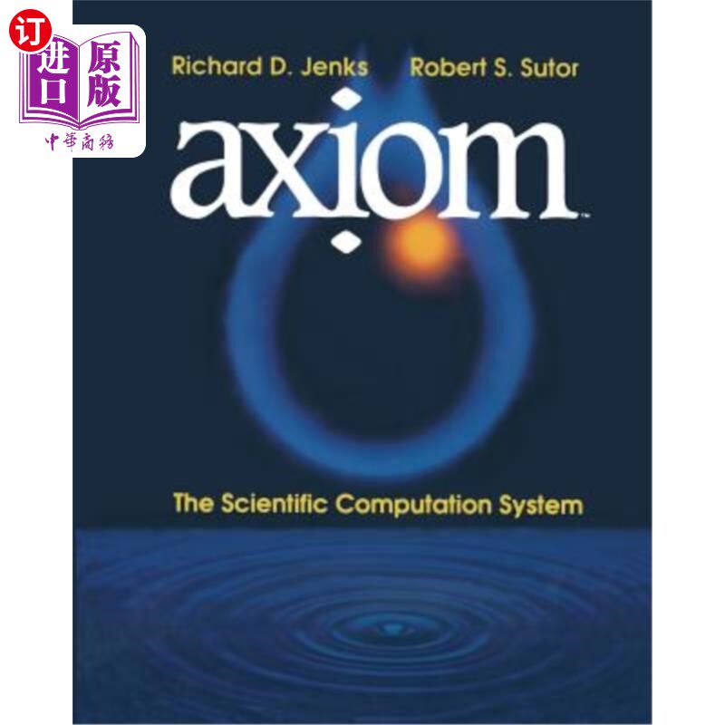 海外直订Axịom(tm): The Scientific Computation System Ax和#7883；om（tm）：科学计算系统