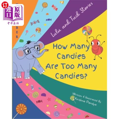 海外直订Lulu and Tuck Stories: How Many Candies Are Too Many Candies? 露露和塔克的故事：多少糖果算太多？