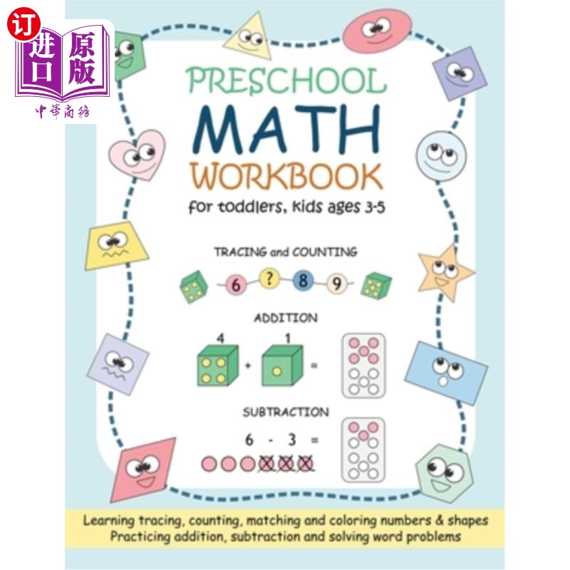 海外直订Preschool Math Workbook for Toddlers, Kids Ages 3-5: Beginner Math Practice Work 幼儿数学练习册，3-5岁的孩