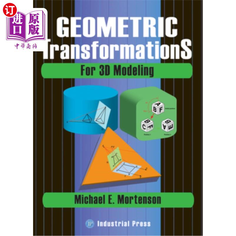 海外直订Geometric Transformations for 3D Modeling 三维建模的几何变换