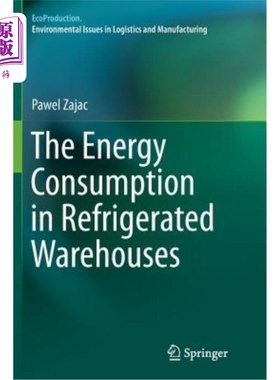 海外直订The Energy Consumption in Refrigerated Warehouses 冷藏仓库的能耗