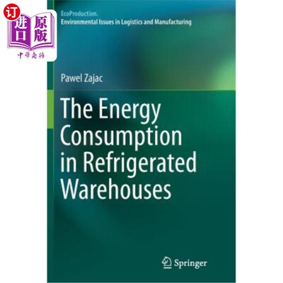 海外直订The Energy Consumption in Refrigerated Warehouses 冷藏仓库的能耗
