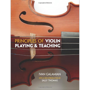 预售 Principles of Violin Playing and Teaching 进口艺术 小提琴演奏和教学原则【中商原版】