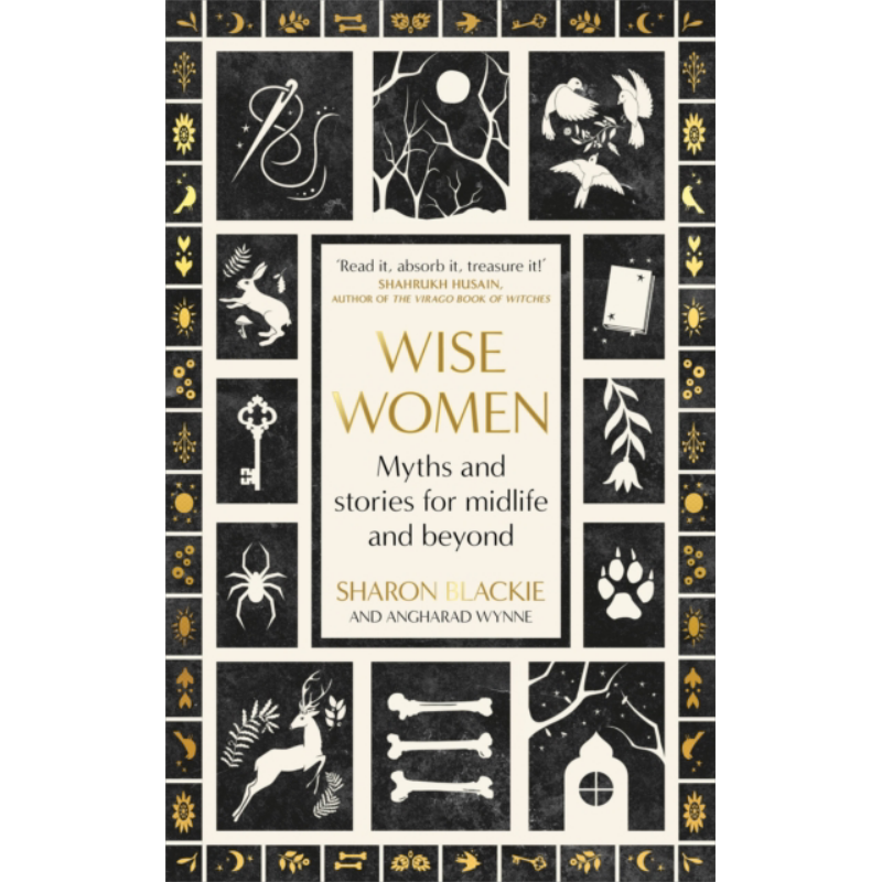 预售 智慧女性 中年及其以后的神话和故事 英文原版 Wise Women Myths and stories Sharon Blackie【中商原版】