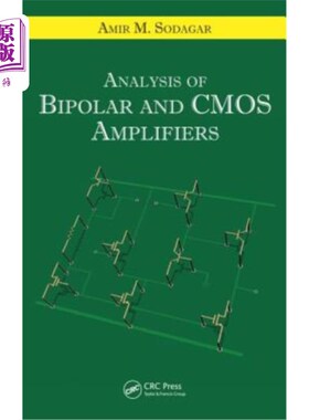 海外直订Analysis of Bipolar and CMOS Amplifiers 双极和CMOS放大器的分析