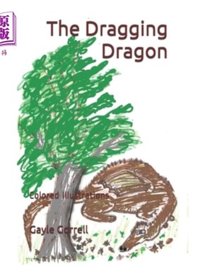 海外直订The Dragging Dragon: Colored Illustrations 拖龙：彩色插图