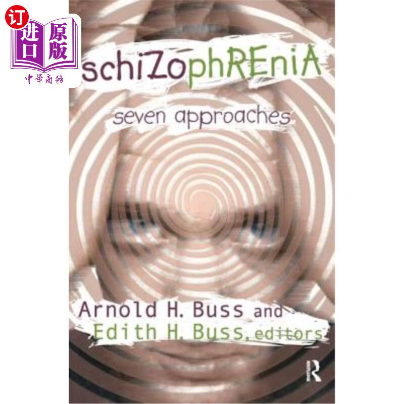 海外直订医药图书Schizophrenia: Seven Approaches 精神分裂症:七种方法