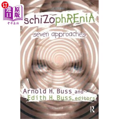 海外直订医药图书Schizophrenia: Seven Approaches 精神分裂症:七种方法