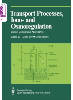 海外直订Transport Processes, Iono- And Osmoregulation: Current Comparative Approaches 传输过程，离子和渗透调节：当