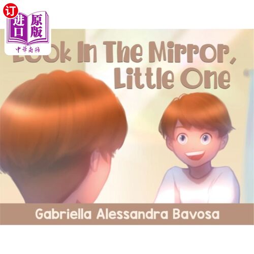 海外直订Look In The Mirror, Little One 快照照镜子，小家伙