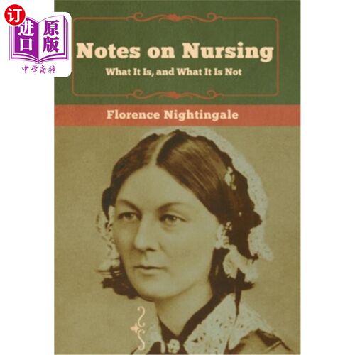 海外直订Notes on Nursing: What It Is, and What It Is Not 护理笔记:它是什么，它不是什么