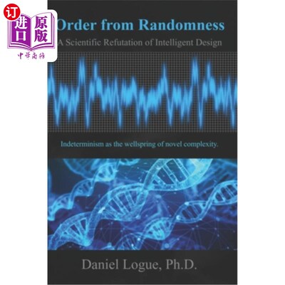 海外直订Order from Randomness: A Scientific Refutation of Intelligent Design 随机中的秩序:对智能设计的科学驳斥