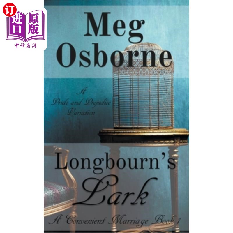 海外直订Longbourn's Lark: A Pride and Prejudice Variation 浪搏恩云雀：傲慢与偏见的变体