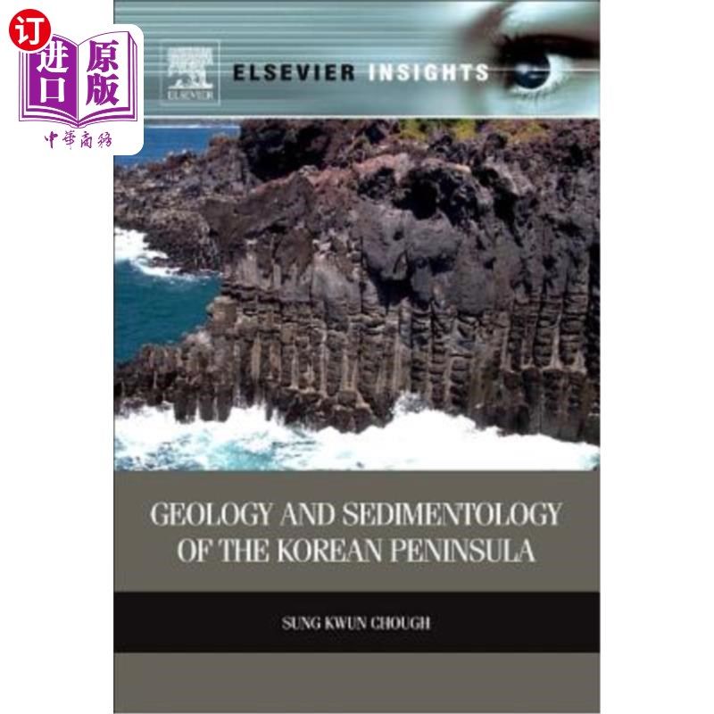 海外直订Geology and Sedimentology of the Korean Peninsula 朝鲜半岛的地质学和沉积学
