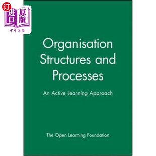 海外直订Organisation Structures and Processes: An Active Learning Approach 组织结构和过程-一种积极的学习方法