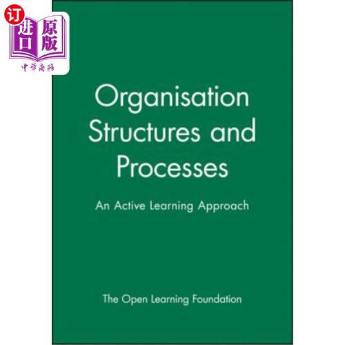 海外直订Organisation Structures and Processes: An Active Learning Approach 组织结构和过程-一种积极的学习方法