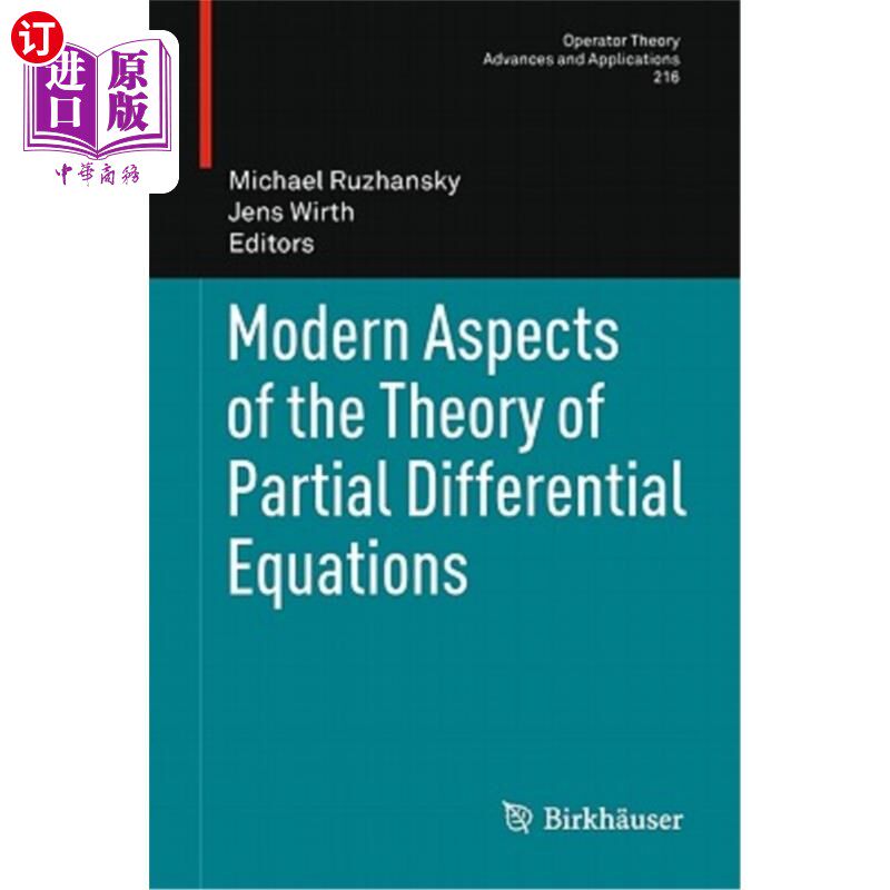海外直订Modern Aspects of the Theory of Partial Differential Equations 偏微分方程理论的现代意义