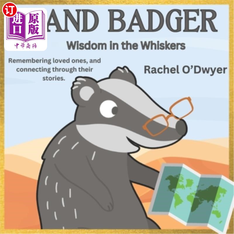 海外直订Grand Badger: Wisdom in the Whiskers 大獾:胡须中的智慧