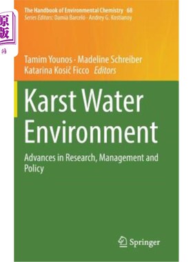 海外直订Karst Water Environment: Advances in Research, Management and Policy 岩溶水环境：研究、管理和政策进展