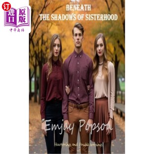 the 在姐妹情谊 Shadows Sisterhood 阴影下 海外直订Beneath