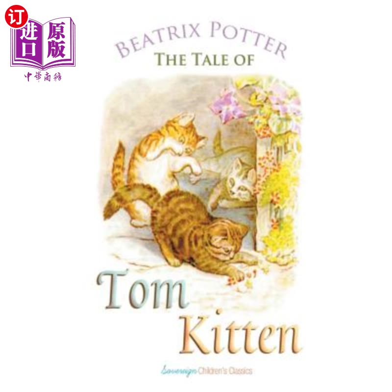 海外直订The Tale of Tom Kitten 汤姆·基廷的故事