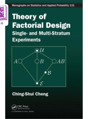 海外直订Theory of Factorial Design: Single- And Multi-Stratum Experiments 析因设计理论:单层和多层实验