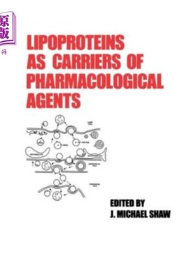 海外直订医药图书Lipoproteins as Carriers of Pharmacological Agents 作为药物载体的脂蛋白