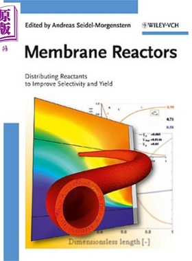 现货 膜反应器 改善选择性与收率的实例研究 Membrane Reactors 英文原版 Andreas Seidel Morgenstern【中商原版】