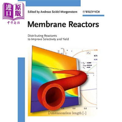 现货 膜反应器 改善选择性与收率的实例研究 Membrane Reactors 英文原版 Andreas Seidel Morgenstern【中商原版】