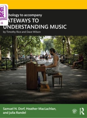 海外直订Anthology to accompany GATEWAYS TO UNDERSTANDING MUSIC 为理解音乐之门而伴奏的选集