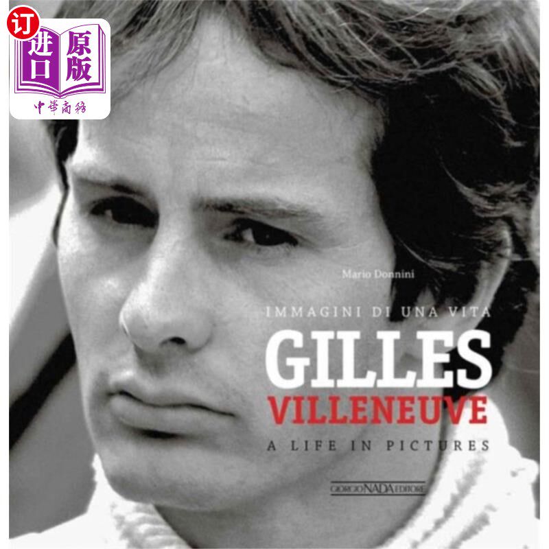 海外直订Gilles Villeneuve 吉尔斯·维伦纽夫