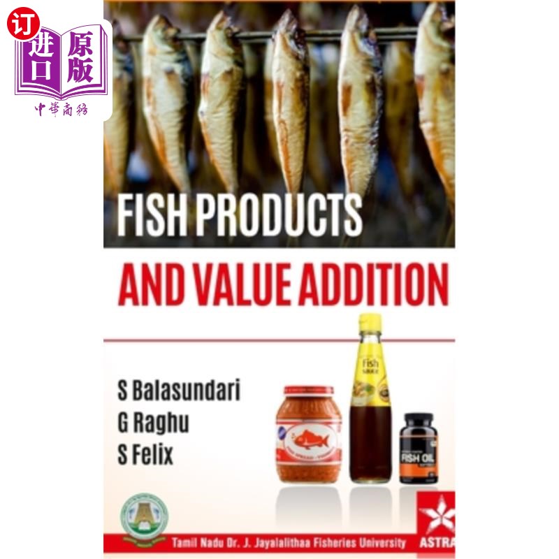 海外直订Fish Products and Value Addition 鱼类产品及附加值