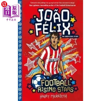 海外直订Football Rising Stars: Joao Felix 足球新星:若昂菲利克斯