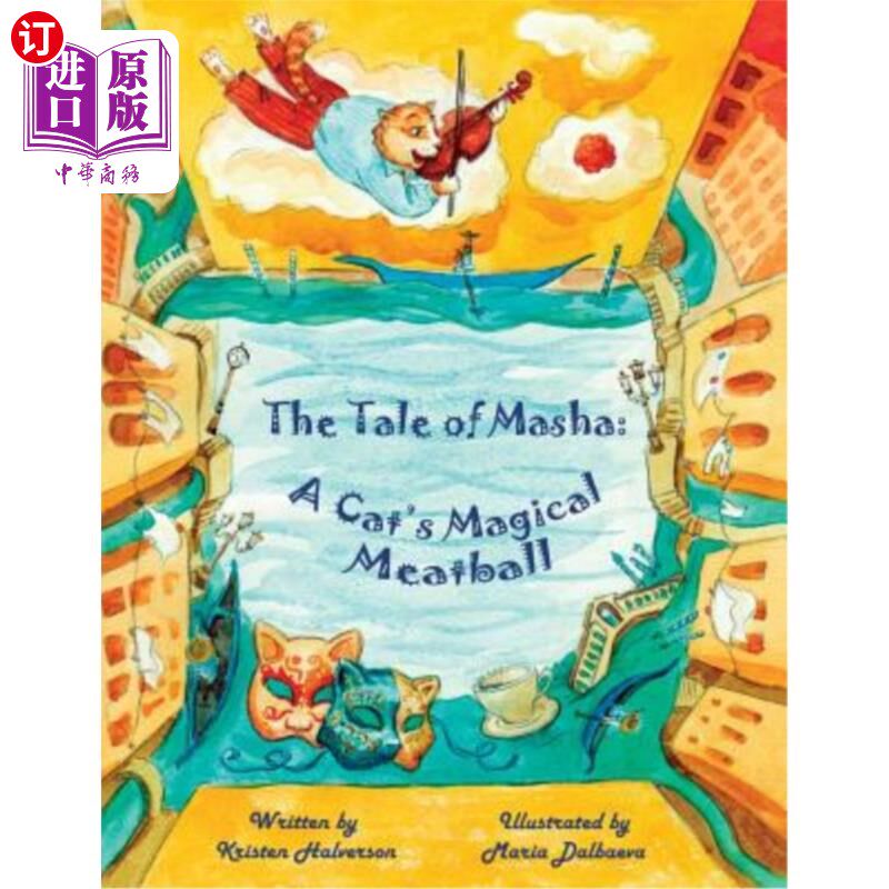 海外直订The Tale of Masha: A Cat's Magical Meatball 马沙的故事：猫的神奇肉丸