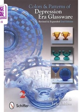 海外直订Colors & Patterns of Depression Era Glassware 萧条时期玻璃器皿的颜色和图案