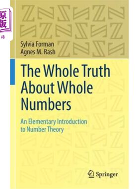 海外直订The Whole Truth about Whole Numbers: An Elementary Introduction to Number Theory 关于整数的全部真理：数论概论